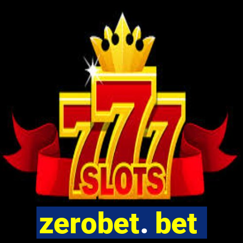 zerobet. bet